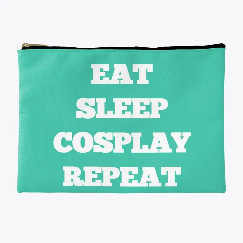 Eat Sleep Cosplay